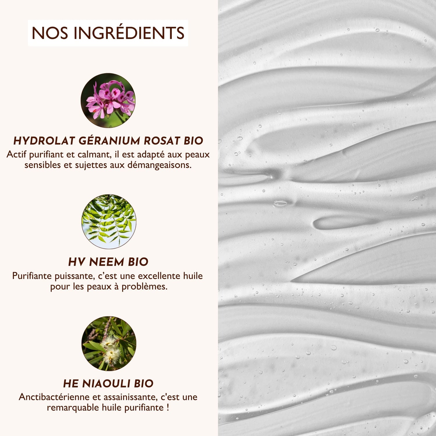 Composition naturelle du shampoing “Le Miraculeux” : hydrolat de géranium, huile de neem et niaouli, aux propriétés apaisantes et purifiantes.