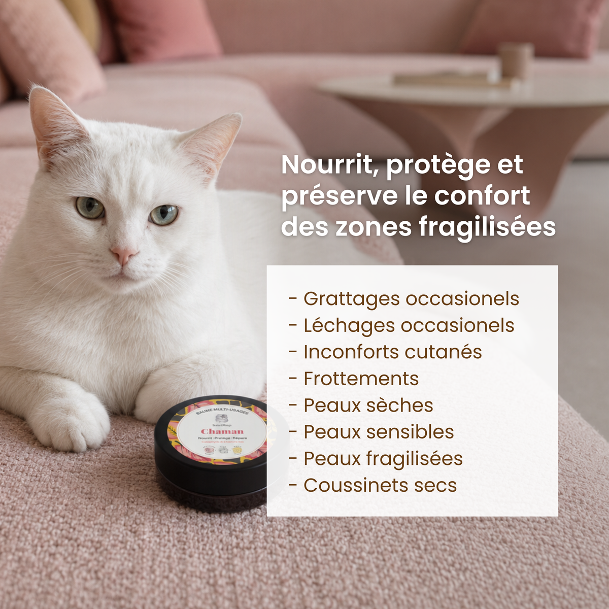 Baume pour chat : Chaman